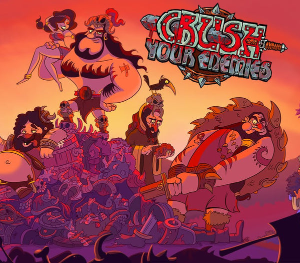 Crush Your Enemies