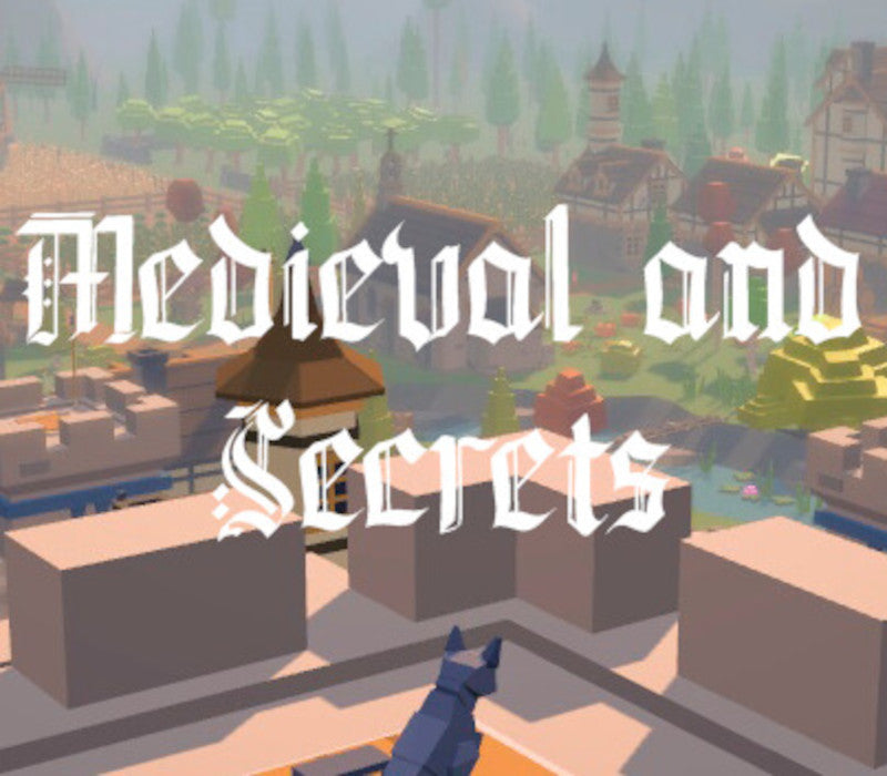 Medieval and Secrets