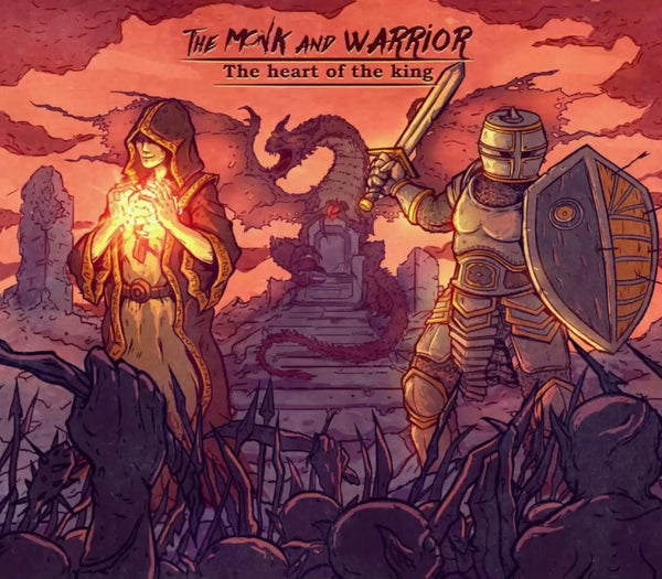 The Monk and the Warrior. The Heart of the King