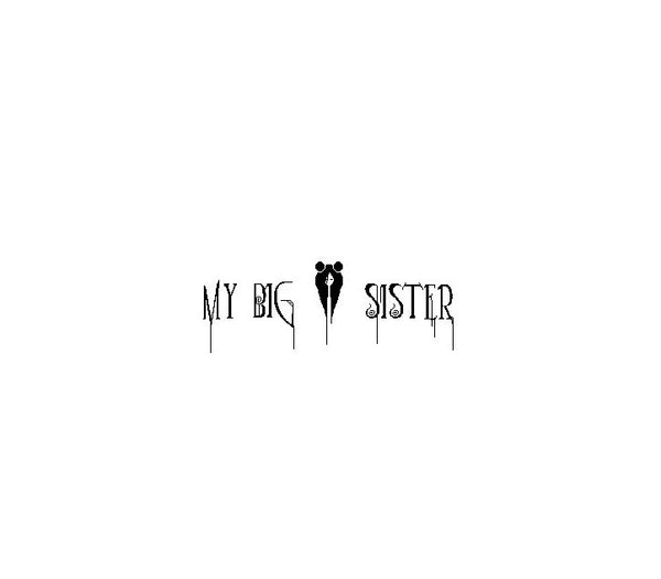 My Big Sister
