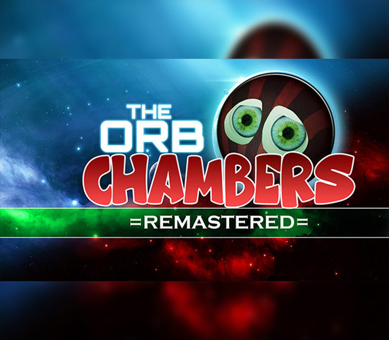 The Orb Chambers REMASTERED