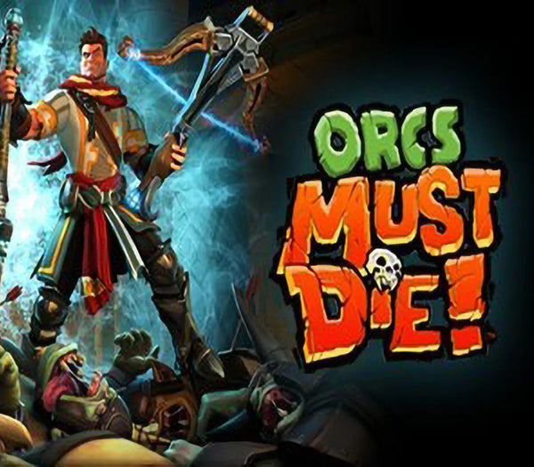 Orcs Must Die!