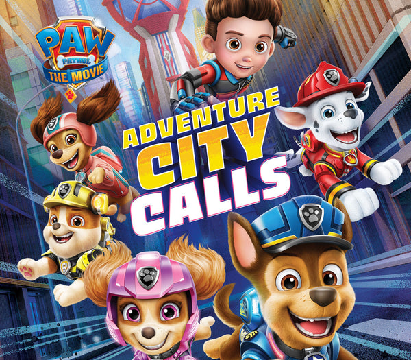 PAW Patrol The Movie: Adventure City Calls
