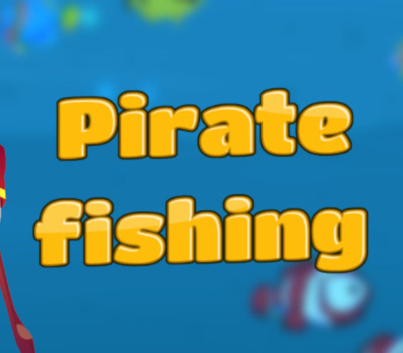 Pirate fishing