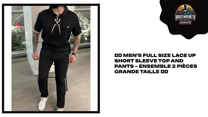 👕👖 Men's Full Size Lace Up Short Sleeve Top and Pants &ndash; Ensemble 2 pi&egrave;ces grande taille 👕👖 by@Outfy