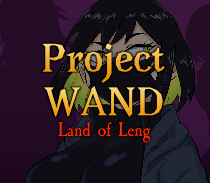 Project WAND: Land of Leng