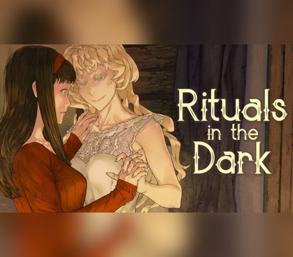 Rituals in the Dark