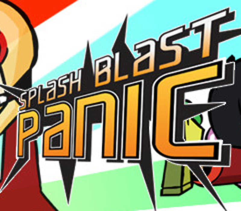 SPLASH BLAST PANIC
