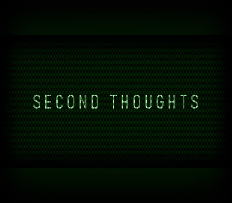Second Thoughts