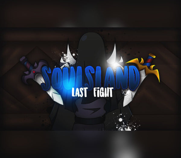 Soulsland: Last Fight