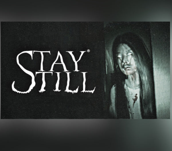 Stay Still