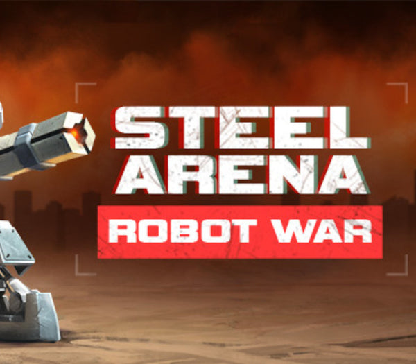 Steel Arena: Robot War