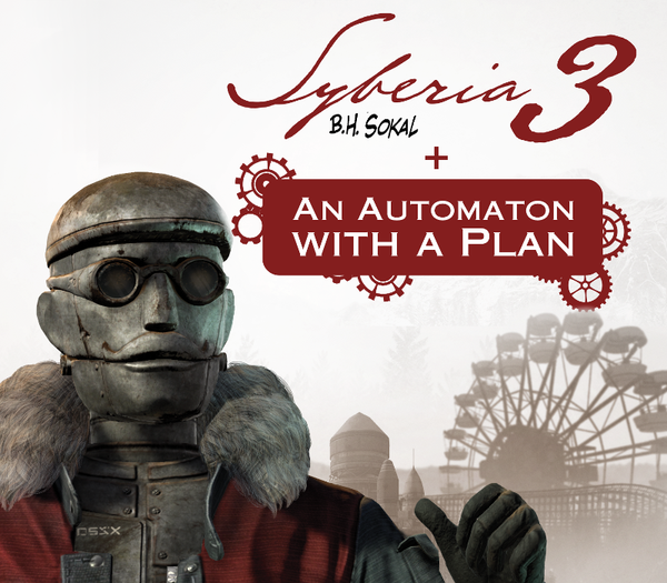 Syberia 3 + An Automaton with a plan DLC