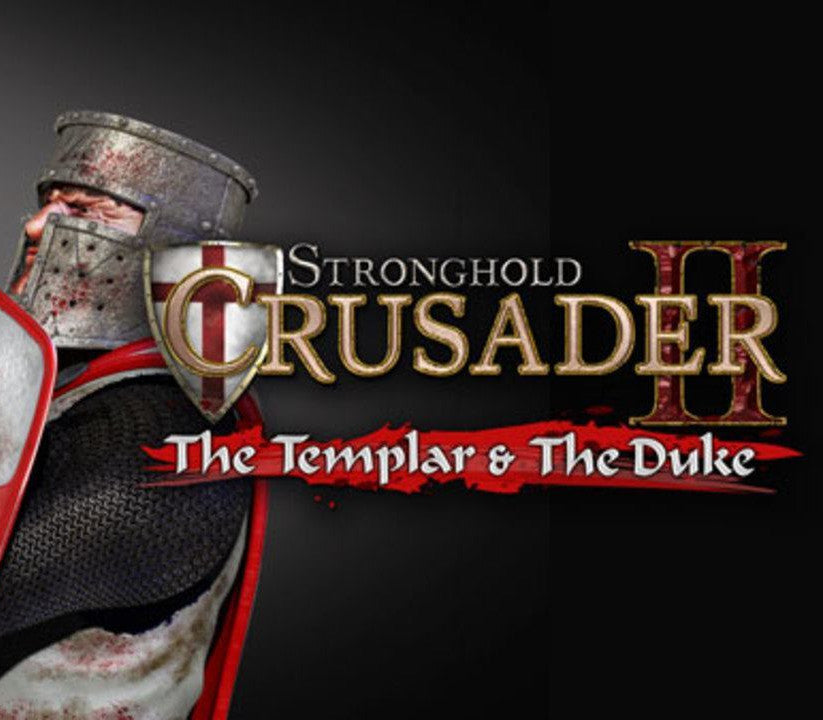 Stronghold Crusader 2 - The Templar & The Duke DLC