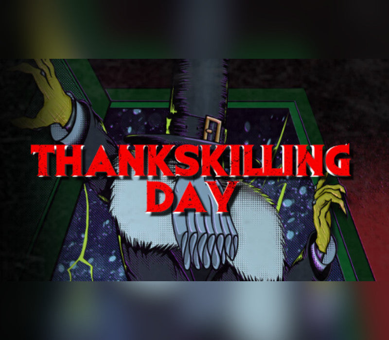 ThanksKilling Day