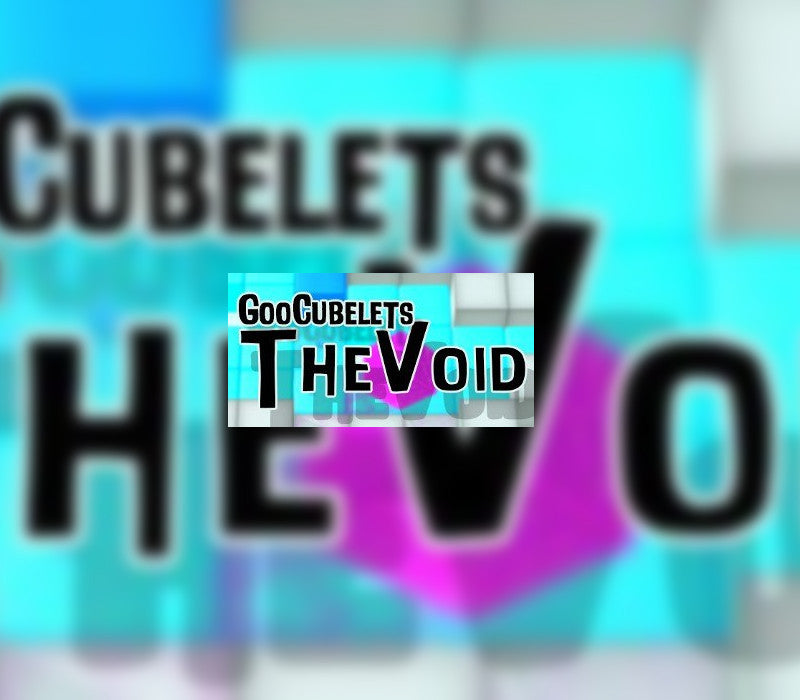 GooCubelets The Void