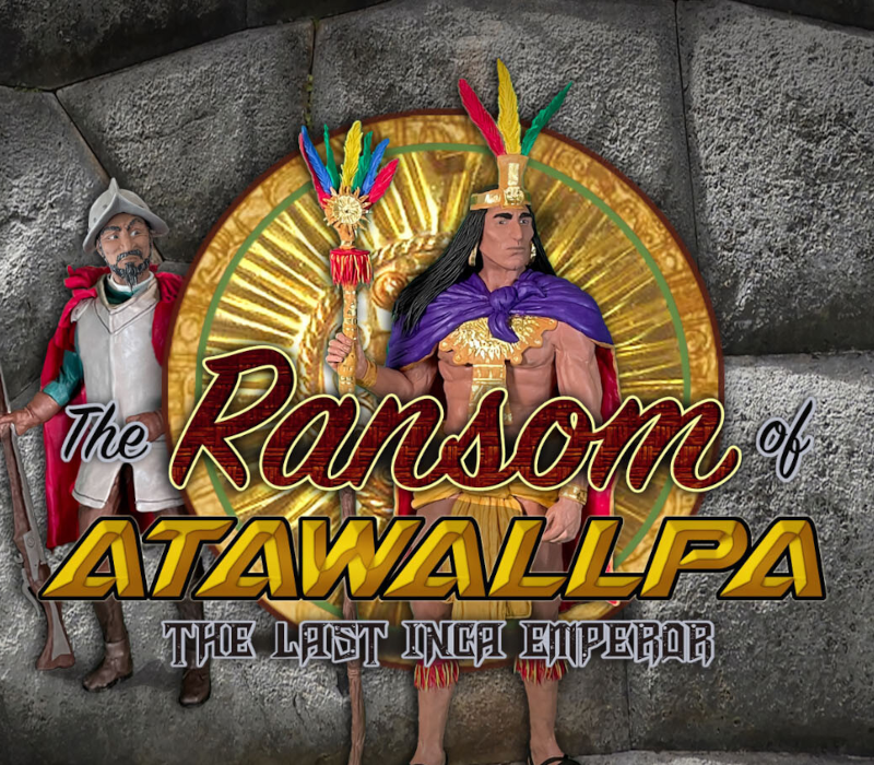 The Ransom of Atawallpa