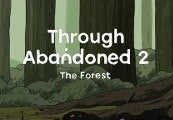 Through Abandoned 2 The Forest