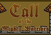 Call Of The Mighty Warriors