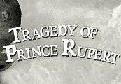 Tragedy of Prince Rupert