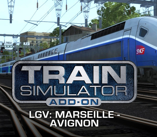 Train Simulator - LGV: Marseille - Avignon Route Add-On DLC