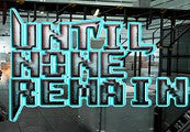 Until None Remain: Battle Royale PC Edition