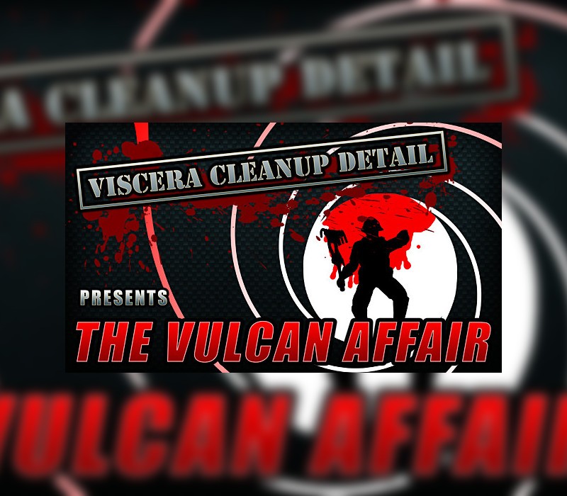 Viscera Cleanup Detail - The Vulcan Affair DLC