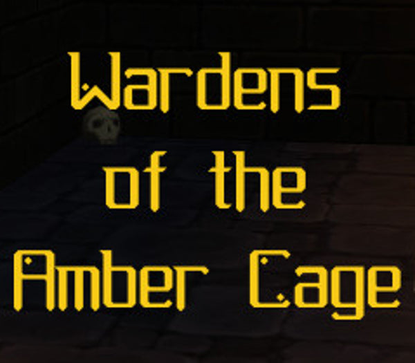 Wardens of the Amber Cage