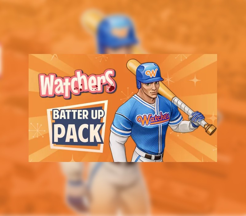 Watchers - Batter Up Pack DLC