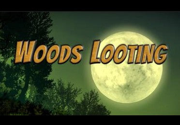 Woods Looting
