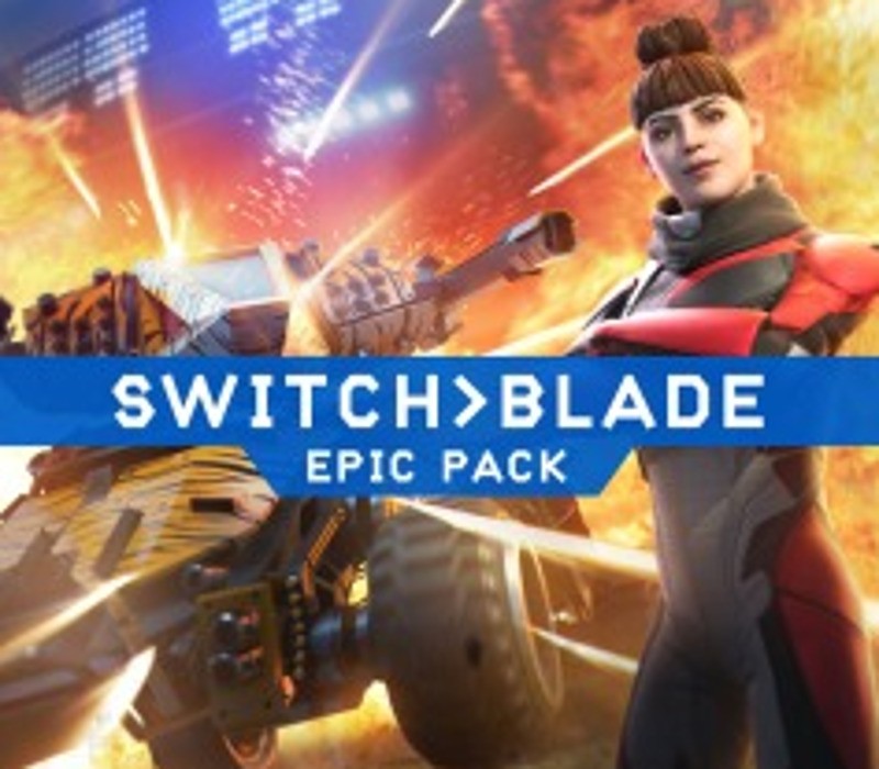 Switchblade - Epic Pack DLC